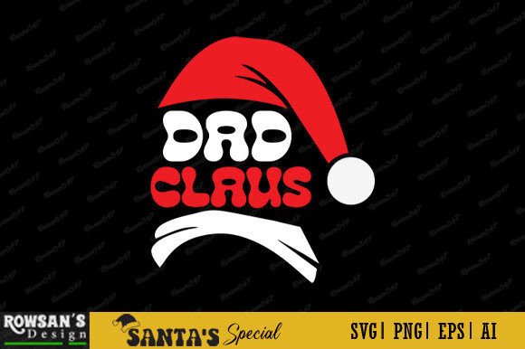 The Dad Claus Christmas T-Shirt: A Festive Graphics Asset for Print Templates