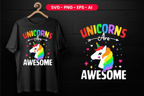 Unicorns Are Awesome Design for Print Templates & Graphics